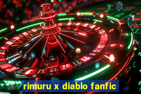 rimuru x diablo fanfic